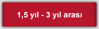 1,5 yl - 3 yl aras