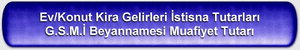 2011 Yl Konut Kira Gelirleri stisna tutarlar